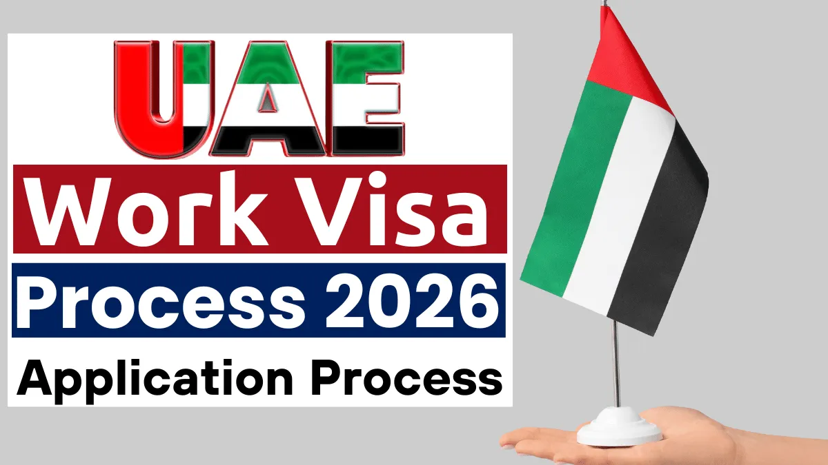 UAE Work Visa Process Jan 2026: Step-by-Step Application Process